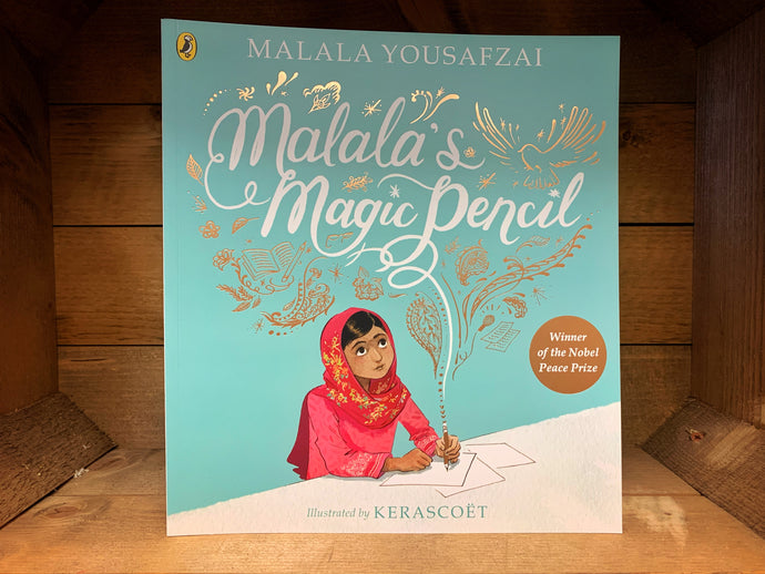 Image showing the front cover of the paperback book Malala's Magic Pencil with an illustration of Malala and gold foil pencil in her hand with linear ideas and imaginings flying around her head.
