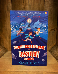 Image of the front cover of the book The Unexpected Tale of Bastien Bonlivre. The cover shows an illustration of three children in 1920s clothing running past a blue-shaded cityscape of Paris.