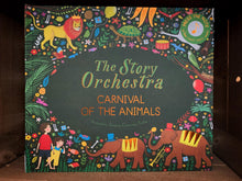 Load image into Gallery viewer, An image of the front cover of the hardback book The Story Orchestra - The Carnival of the Animals