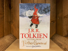 Load image into Gallery viewer, Image shows the front cover of the hardback book Letters from Father Christmas. There is an illustration of Father Christmas carrying a full sack across a wintry landscape, with pine trees and dark skies in the background. The name J. R. R. Tolkein is written in large red text, with the title underneath in gold text. 
