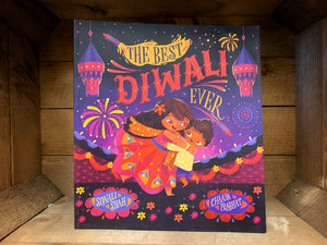 Image shows the front cover of the book The Best Diwali Ever. The cover has an illustration of a sister hugging a younger sibling, surrounded by lanterns and fireworks. The colours are all in bright shades of purple, red, yellow, orange, and blue. 